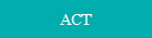 ACT